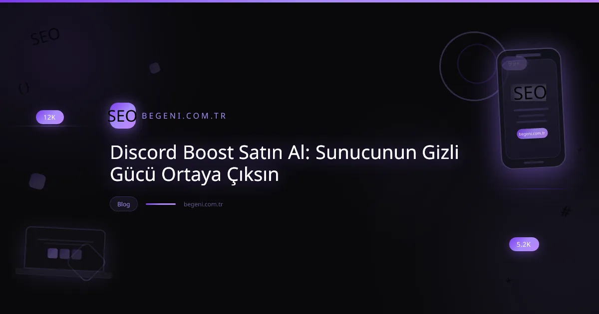 Discord boost satın alma süreci, yükseltilmiş bir Discord sunucusu ve topluluk etkileşimi görseli.