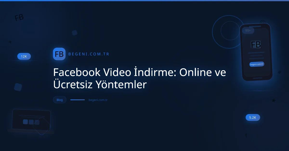 Facebook video indirme aracını gösteren modern 3D grafikli bilgisayar ve telefon ekranları.