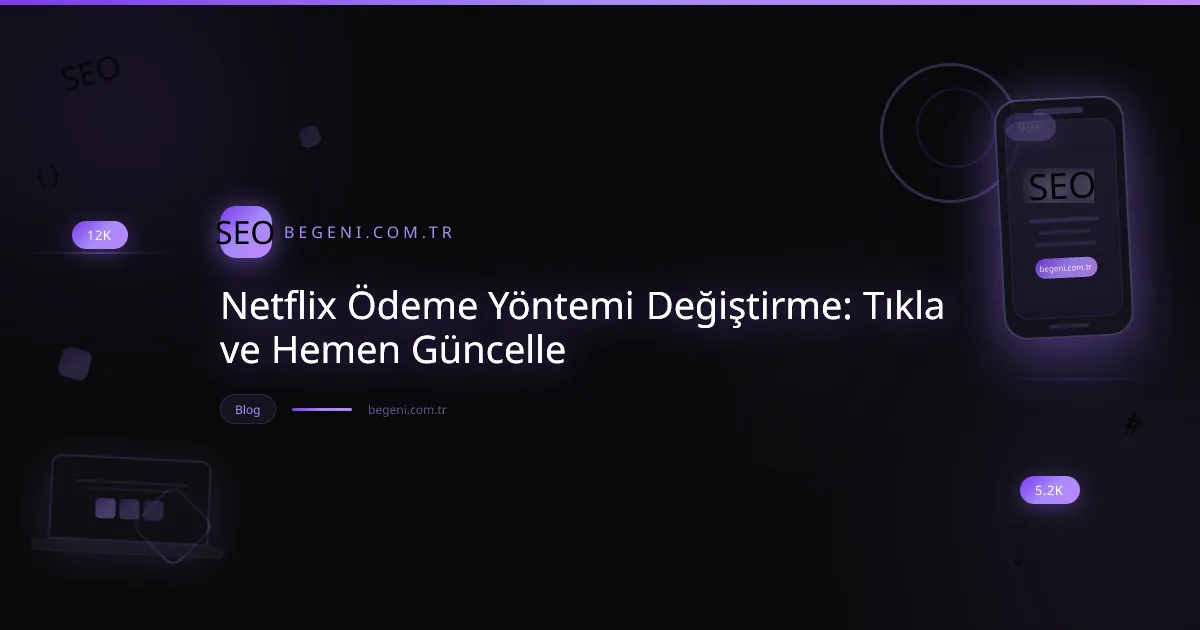 Netflix ödeme yöntemi değiştirme işlemini gösteren akıllı telefon ve kredi kartı görseli.