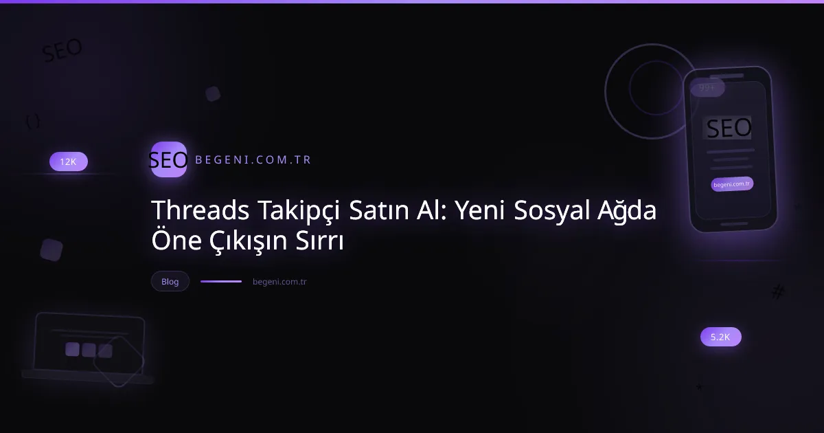 Threads takipçi sayısını artırma ve etkileşim yaratma stratejilerini gösteren görsel.