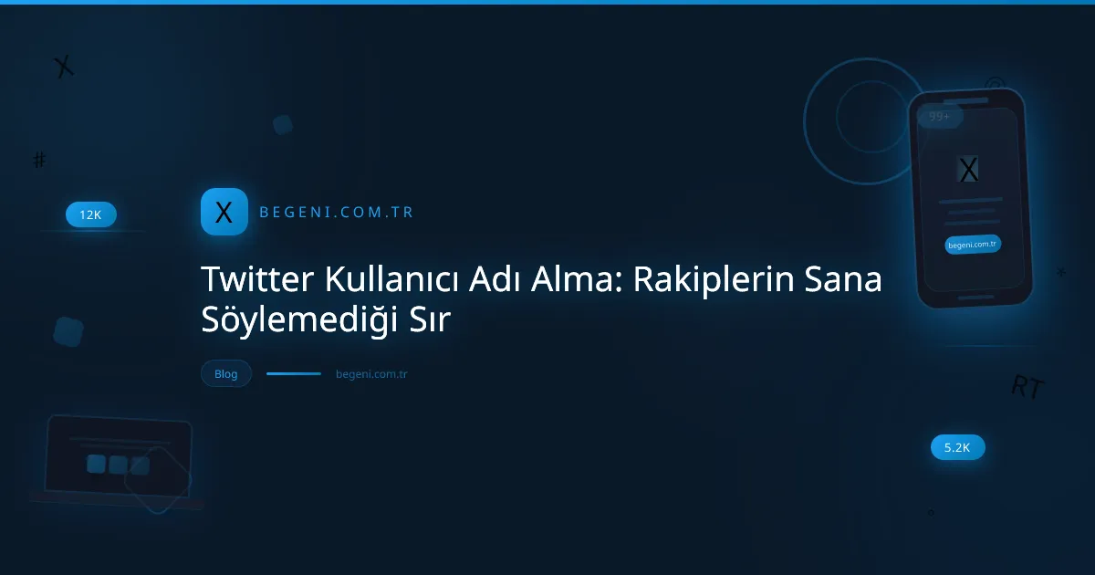 Twitter kullanıcı adı alma stratejileriyle dijital marka kimliği oluşturma ve hesap güvenliği görseli.