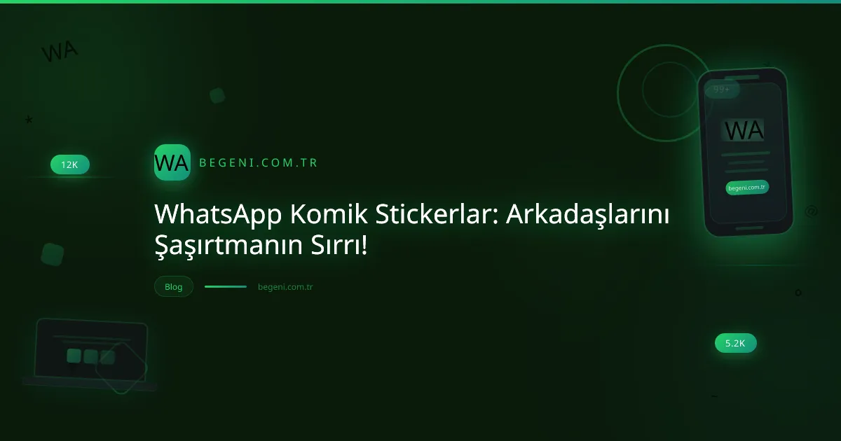 WhatsApp komik stickerlar ile dolu, sohbeti canlandıran dijital telefon ekranları görseli.
